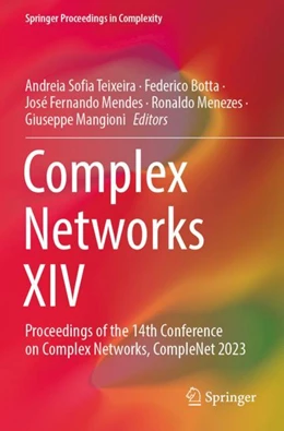 Abbildung von Teixeira / Botta | Complex Networks XIV | 1. Auflage | 2024 | beck-shop.de