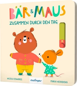Abbildung von Edwards | Bär & Maus - Zusammen durch den Tag | 1. Auflage | 2024 | beck-shop.de