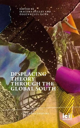 Abbildung von Dulley / ¿¿Cen | Displacing Theory Through the Global South | 1. Auflage | 2024 | beck-shop.de