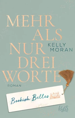 Abbildung von Moran / Schilasky | Bookish Belles - Mehr als nur drei Worte | 1. Auflage | 2026 | beck-shop.de