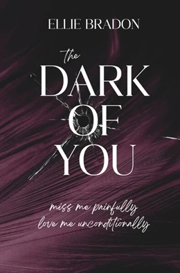 Abbildung von Bradon | THE DARK OF YOU 1 | 1. Auflage | 2024 | beck-shop.de