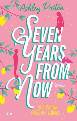 Abbildung von Poston | Seven Years From Now | 1. Auflage | 2025 | beck-shop.de