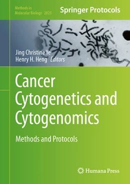 Abbildung von Ye / Heng | Cancer Cytogenetics and Cytogenomics | 1. Auflage | 2024 | 2825 | beck-shop.de