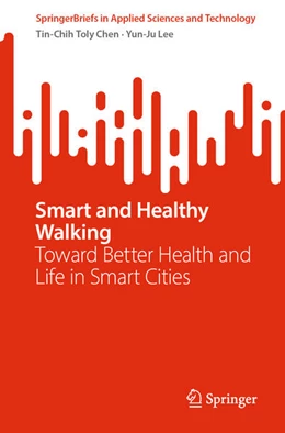 Abbildung von Chen / Lee | Smart and Healthy Walking | 1. Auflage | 2024 | beck-shop.de