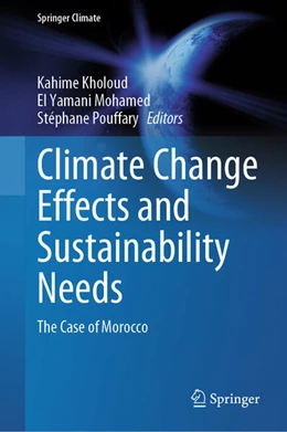 Abbildung von Kahime / El Yamani | Climate Change Effects and Sustainability Needs | 1. Auflage | 2024 | beck-shop.de