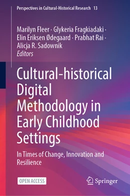 Abbildung von Fleer / Fragkiadaki | Cultural-historical Digital Methodology in Early Childhood Settings | 1. Auflage | 2024 | 13 | beck-shop.de