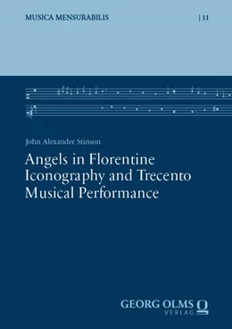 Abbildung von Stinson | Angels in Florentine Iconography and Trecento Musical Performance | 1. Auflage | 2024 | 11 | beck-shop.de