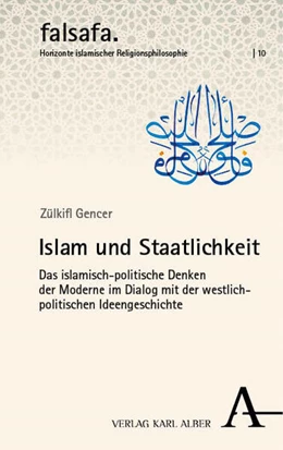 Abbildung von Gencer | Islam und Staatlichkeit | 1. Auflage | 2024 | beck-shop.de