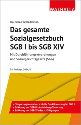 Abbildung von Walhalla Fachredaktion | Das gesamte Sozialgesetzbuch SGB I bis SGB XIV | 38. Auflage | 2024 | beck-shop.de