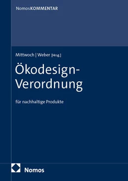 Abbildung von Mittwoch / Weber | Ökodesign-Verordnung für nachhaltige Produkte: Ökodesign-VO | 1. Auflage | 2025 | beck-shop.de