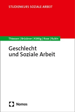 Abbildung von Thiessen / Brückner | Geschlecht und Soziale Arbeit | 1. Auflage | 2025 | beck-shop.de