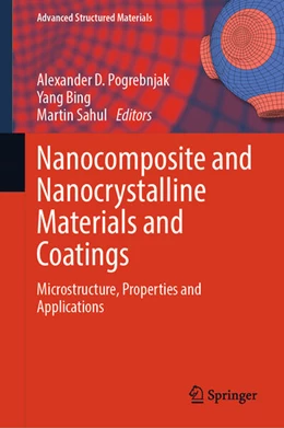 Abbildung von Pogrebnjak / Bing | Nanocomposite and Nanocrystalline Materials and Coatings | 1. Auflage | 2024 | 214 | beck-shop.de