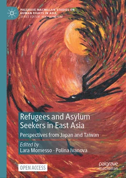 Abbildung von Momesso / Ivanova | Refugees and Asylum Seekers in East Asia | 1. Auflage | 2024 | beck-shop.de