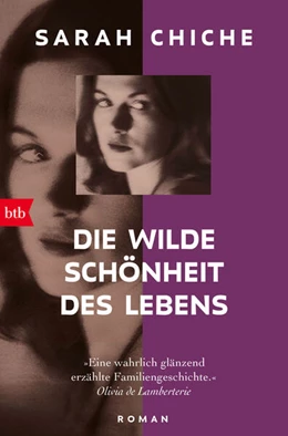 Abbildung von Chiche | Die wilde Schönheit des Lebens | 1. Auflage | 2025 | beck-shop.de