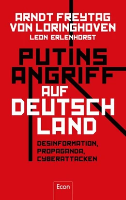 Abbildung von Freytag von Loringhoven / Erlenhorst | Putins Angriff auf Deutschland | 2. Auflage | 2024 | beck-shop.de