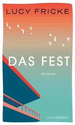 Abbildung von Fricke | Das Fest | 1. Auflage | 2024 | beck-shop.de