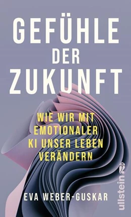 Abbildung von Weber-Guskar | Gefühle der Zukunft | 1. Auflage | 2024 | beck-shop.de