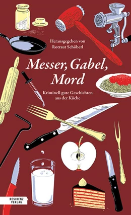 Abbildung von Schöberl | Messer, Gabel, Mord | 1. Auflage | 2024 | beck-shop.de