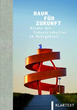 Abbildung von Regionalverband Ruhrgebiet / Ruhr Museum | Raum für Zukunft | 1. Auflage | 2024 | beck-shop.de