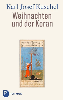 Abbildung von Kuschel | Weihnachten und der Koran | 1. Auflage | 2024 | beck-shop.de