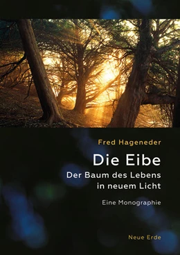 Abbildung von Hageneder | Die Eibe | 1. Auflage | 2024 | beck-shop.de