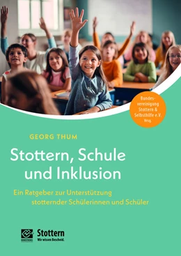 Abbildung von Thum | Stottern, Schule und Inklusion | 1. Auflage | 2024 | beck-shop.de