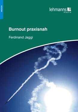 Abbildung von Jaggi | Burnout praxisnah | 5. Auflage | 2024 | beck-shop.de