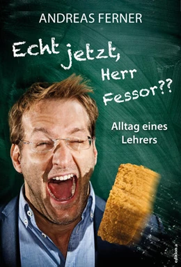 Abbildung von Ferner / Dimali | Echt jetzt, Herr Fessor? | 1. Auflage | 2024 | beck-shop.de
