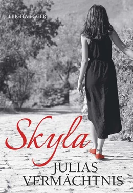Abbildung von Egger | Skyla - Julias Vermächtnis | 1. Auflage | 2024 | beck-shop.de