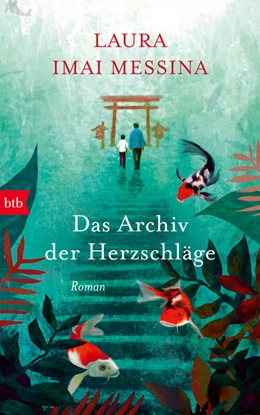 Abbildung von Imai Messina | Das Archiv der Herzschläge | 1. Auflage | 2024 | beck-shop.de