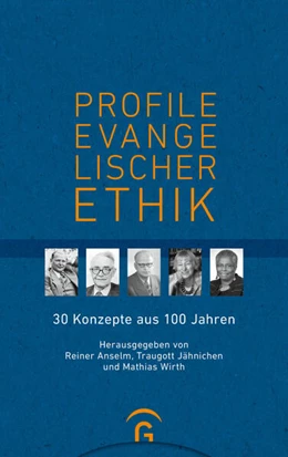 Abbildung von Anselm / Jähnichen | Profile evangelischer Ethik | 1. Auflage | 2024 | beck-shop.de