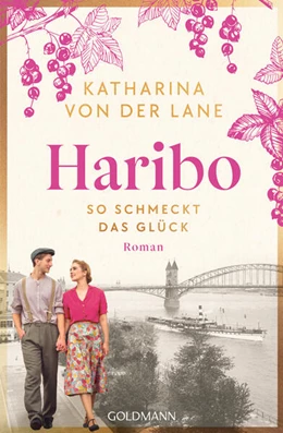 Abbildung von Lane | Haribo - So schmeckt das Glück | 1. Auflage | 2024 | beck-shop.de