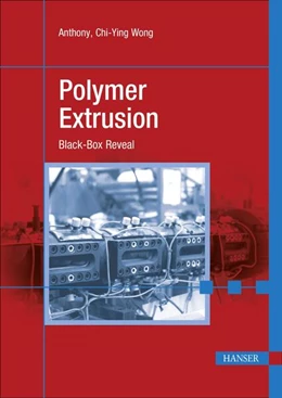 Abbildung von Wong | Polymer Extrusion | 1. Auflage | 2024 | beck-shop.de