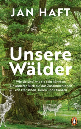 Abbildung von Haft | Unsere Wälder | 1. Auflage | 2024 | beck-shop.de