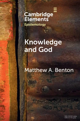 Abbildung von Benton | Knowledge and God | 1. Auflage | 2024 | beck-shop.de