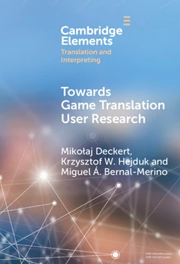 Abbildung von Deckert / Bernal-Merino | Towards Game Translation User Research | 1. Auflage | 2024 | beck-shop.de