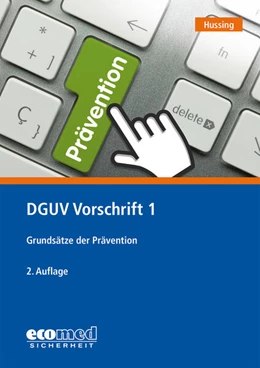 Abbildung von Hussing | DGUV Vorschrift 1 | 3. Auflage | 2024 | beck-shop.de