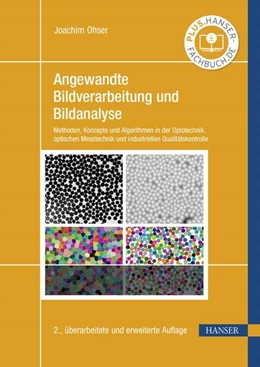 Abbildung von Ohser | Angewandte Bildverarbeitung und Bildanalyse | 2. Auflage | 2024 | beck-shop.de