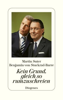 Abbildung von Suter / Stuckrad-Barre | Kein Grund, gleich so rumzuschreien | 1. Auflage | 2024 | beck-shop.de