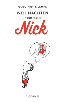 Abbildung von Goscinny / Sempé | Weihnachten mit dem kleinen Nick | 1. Auflage | 2024 | beck-shop.de