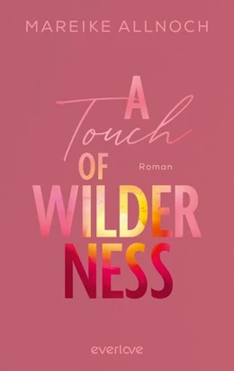 Abbildung von Allnoch | A Touch of Wilderness | 1. Auflage | 2024 | beck-shop.de