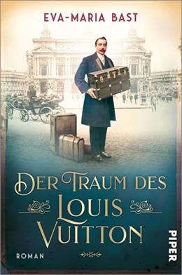 Abbildung von Bast | Der Traum des Louis Vuitton | 1. Auflage | 2024 | beck-shop.de