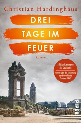 Abbildung von Hardinghaus | Drei Tage im Feuer | 1. Auflage | 2025 | beck-shop.de