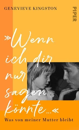 Abbildung von Kingston | 'Wenn ich dir nur sagen könnte ...' | 1. Auflage | 2024 | beck-shop.de