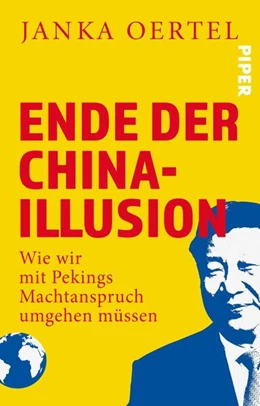 Abbildung von Oertel | Ende der China-Illusion | 1. Auflage | 2025 | beck-shop.de