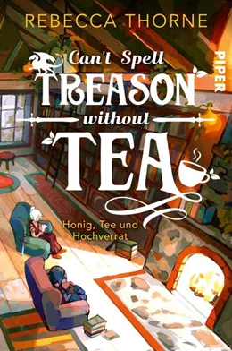 Abbildung von Thorne | Can't Spell Treason Without Tea | 1. Auflage | 2024 | beck-shop.de