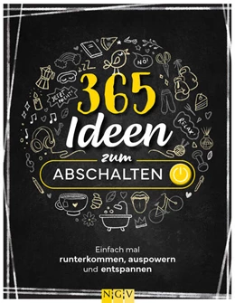 Abbildung von 365 Ideen zum Abschalten | 1. Auflage | 2024 | beck-shop.de