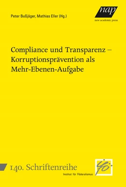 Abbildung von Bußjäger / Eller | Compliance und Transparenz - Korruptionsprävention als Mehr-Ebenen-Aufgabe | 1. Auflage | 2024 | beck-shop.de