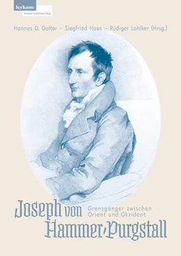 Abbildung von Galter / Haas | Joseph von Hammer-Purgstall | 1. Auflage | 2024 | beck-shop.de