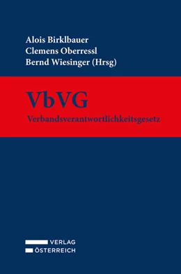 Abbildung von Birklbauer / Oberressl | VbVG - Verbandsverantwortlichkeitsgesetz | 1. Auflage | 2024 | beck-shop.de